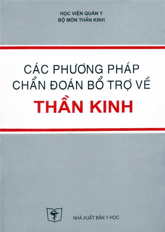 Các phương pháp chẩn đoán bổ trợ về thần kinh bản giấy