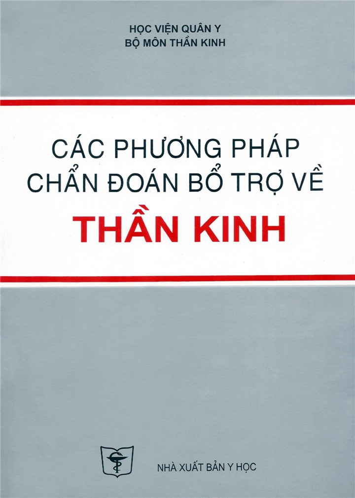 Các phương pháp chẩn đoán bổ trợ về thần kinh bản giấy