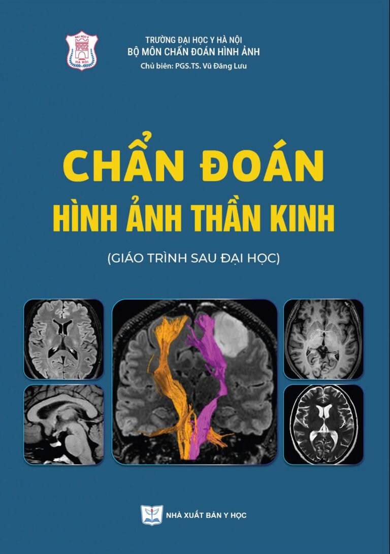 Chẩn đoán hình ảnh thần kinh (Giáo trình sau đại học) bản giấy