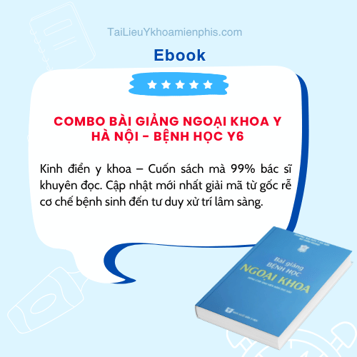 Hình ảnh giới thiệu sách COMBO BÀI GIẢNG NGOẠI KHOA Y HÀ NỘI - BỆNH HỌC Y6