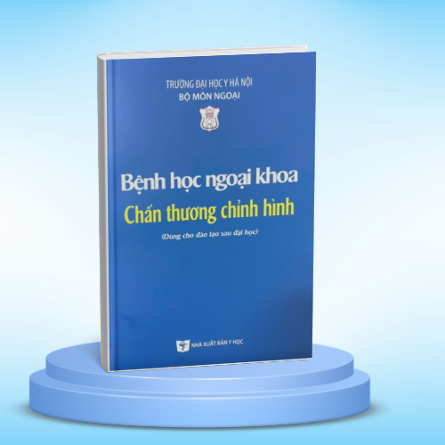 Bìa sách COMBO BỆNH HỌC NGOẠI KHOA Y HÀ NỘI SĐH - NGOẠI CHẨN THƯƠNG CHỈNH HÌNH