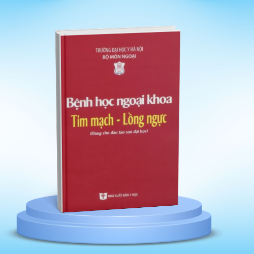 Bìa sách COMBO BỆNH HỌC NGOẠI KHOA Y HÀ NỘI SĐH - NGOẠI TIM MẠCH, LỒNG NGỰC
