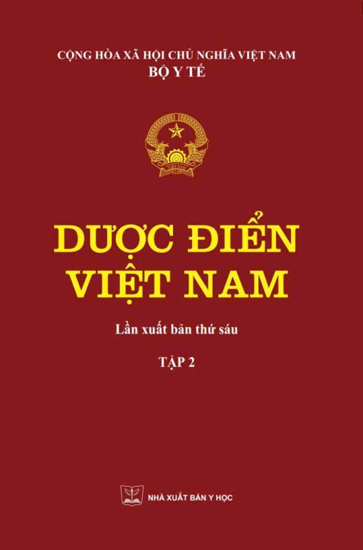 Dược điển Việt Nam (Lần xuất bản thứ sáu) - Tập 2 bản giấy