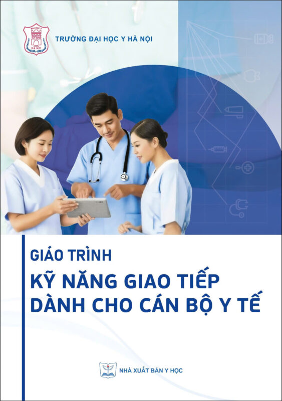 Giáo trình kỹ năng giao tiếp dành cho cán bộ y tế bản giấy