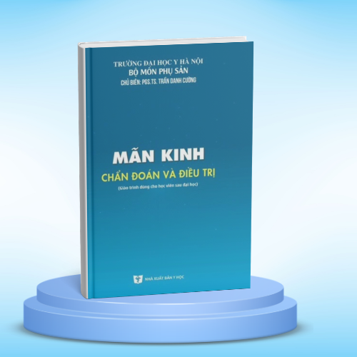 MÃN KINH – CHẨN ĐOÁN VÀ ĐIỀU TRỊ