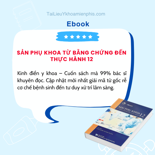 Hình ảnh giới thiệu sách SẢN PHỤ KHOA TỪ BẰNG CHỨNG ĐẾN THỰC HÀNH 12