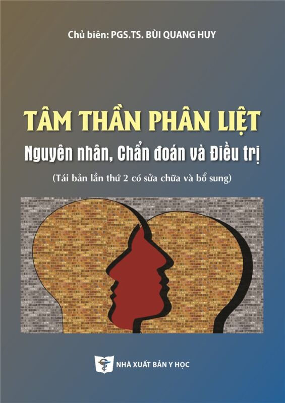 Tâm thần phân liệt nguyên nhân, chẩn đoán và điều trị (Tái bản lần thứ 3 có sửa chữa và bổ sung) bản giấy