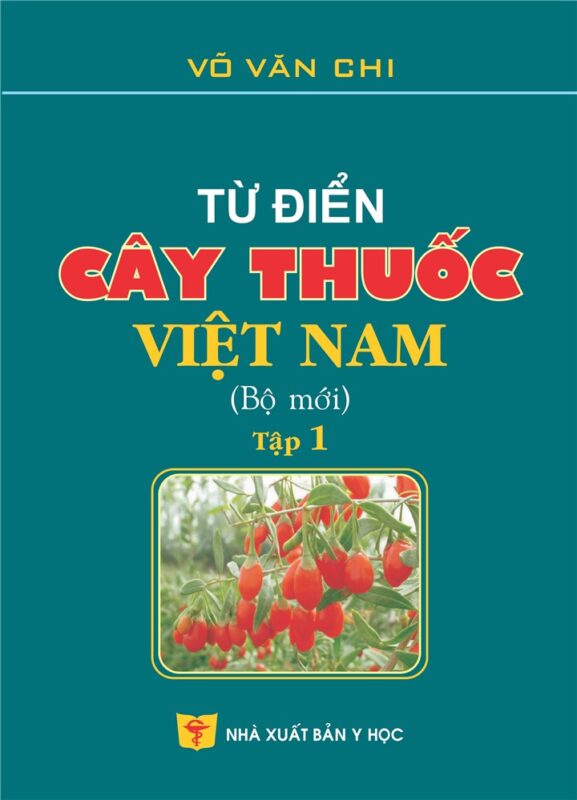 Từ điển cây thuốc Việt Nam (Bộ mới - Tập 1) bản giấy