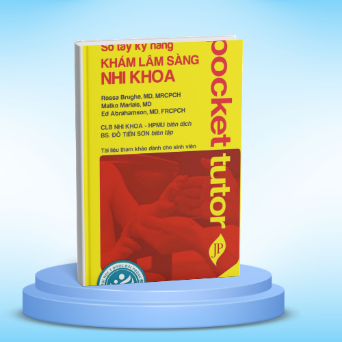 SỔ TAY KỸ NĂNG KHÁM LÂM SÀNG NHI KHOA